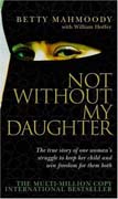 Book Cover for Not Without My Daughter by Betty Mahmoody